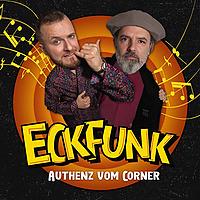 Eckfunk – Authenz vom Corner