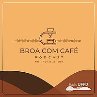 Rádio UFRJ - Broa com Café