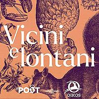 Vicini e lontani