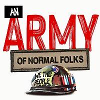 An Army of Normal Folks