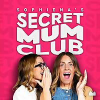 Secret Mum Club with Sophiena