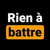 Rien à Battre