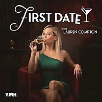 First Date with Lauren Compton