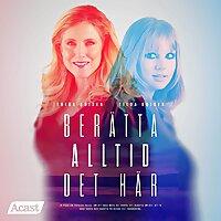 Berätta alltid det här