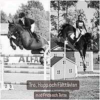 Tro, Hopp och Fälttävlan