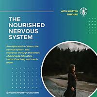The Nourished Nervous System
