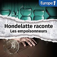 Les empoisonneurs, une série Hondelatte Raconte