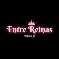 Entre Reinas