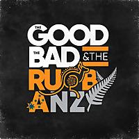 The Good, The Bad & The Rugby: Australia & New Zealand