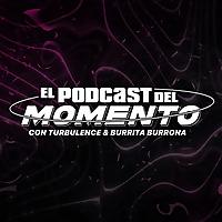 El Podcast del Momento