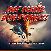 But Please Don't Panic!!