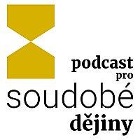 Podcast pro soudobé dějiny