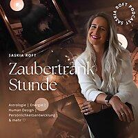 Zaubertrank Stunde | Astrologie Human Design Manifestieren Spiritualität | Deine Energie in Balance