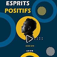 ESPRITS POSITIFS