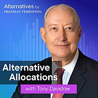 Alternative Allocations with Tony Davidow