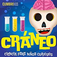 Cráneo: Ciencia para niños curiosos