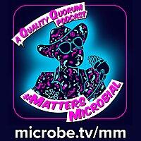 Matters Microbial
