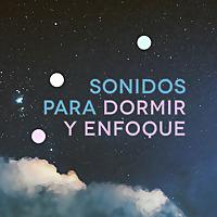 Sonidos para Dormir y Enfoque | Ruido Blanco