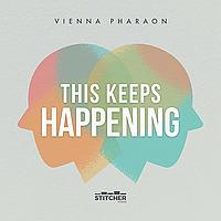 This Keeps Happening with Vienna Pharaon