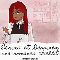 Ecrire et dessiner une romance chicklit