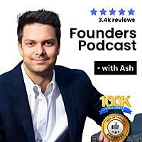 Founders Podcast