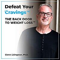 Defeat Your Cravings - The Back Door to Weight Loss