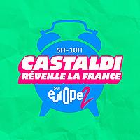 Castaldi réveille la France sur Europe 2