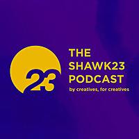 The Shawk23 Podcast