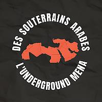 Des souterrains arabes - Radio Campus Paris