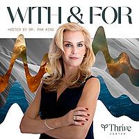 With & For / Dr. Pam King