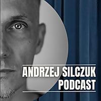 Andrzej Silczuk Podcast