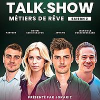 Talk-Show Métier de rêve