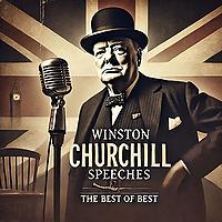 Winston Churchill Speeches -Best of Best