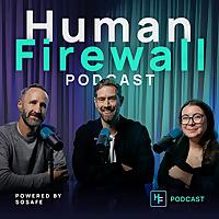 Human Firewall Podcast