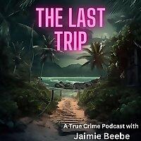 The Last Trip