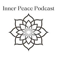 Inner Peace Podcast