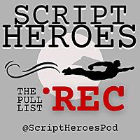 Script Heroes: The Pull List Rec.
