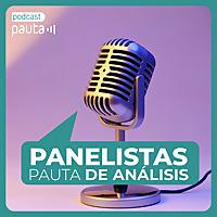 Panelistas de Pauta de Análisis