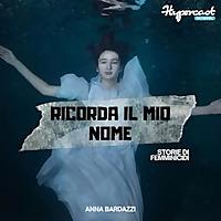 Ricorda il mio nome - Storie di femminicidi