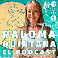 El Podcast de Paloma Quintana