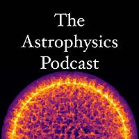 The Astrophysics Podcast