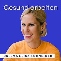 Gesund arbeiten - der Podcast über mentale Gesundheit im Job
