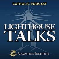 Lighthouse Catholic Talks