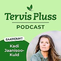"Tervis Pluss" podcast