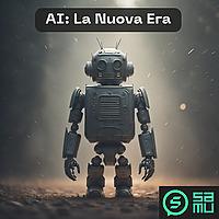 AI: La Nuova Era