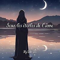 Sous les étoiles de l’âme