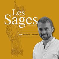 Les Sages - le podcast des plus grands leader·euse(s) humanistes