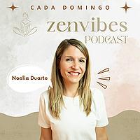 ZENVIBES Podcast