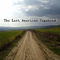 The Last American Vagabond
