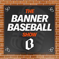 The Banner Baseball Show